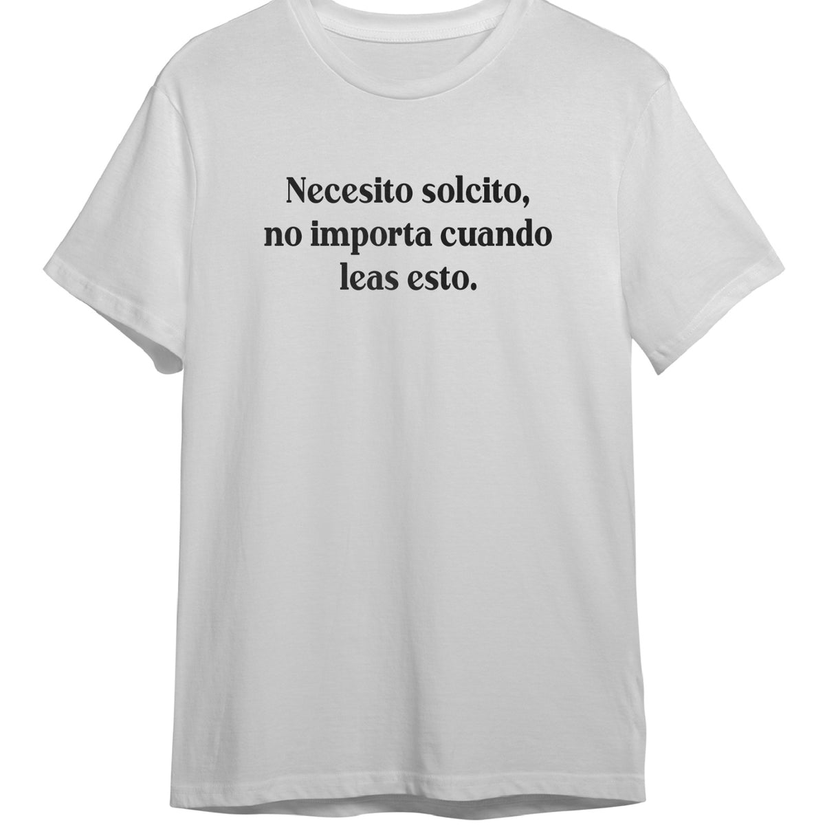 Remera Necesito solcito