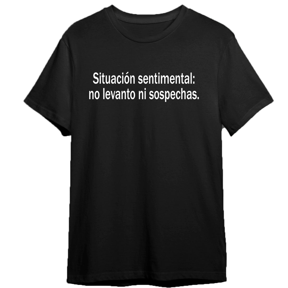 Remera No levanto ni sospechas
