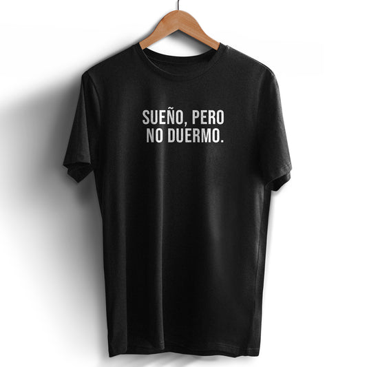 Remera Sueño pero no duermo