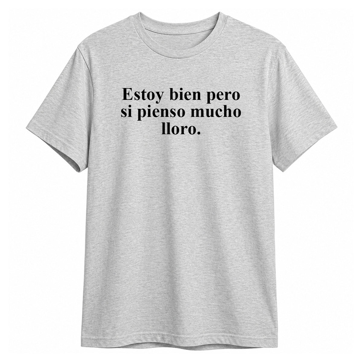 Remera Estoy bien