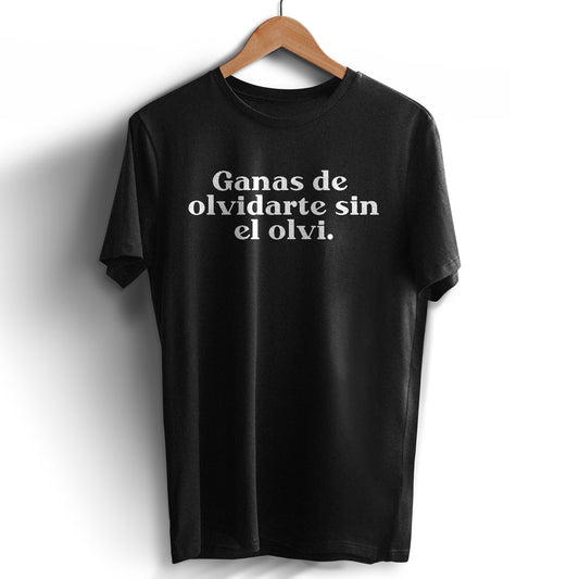 Remera Ganas de Olvidarte