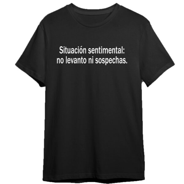 T-shirt – No levanto ni sospechas
