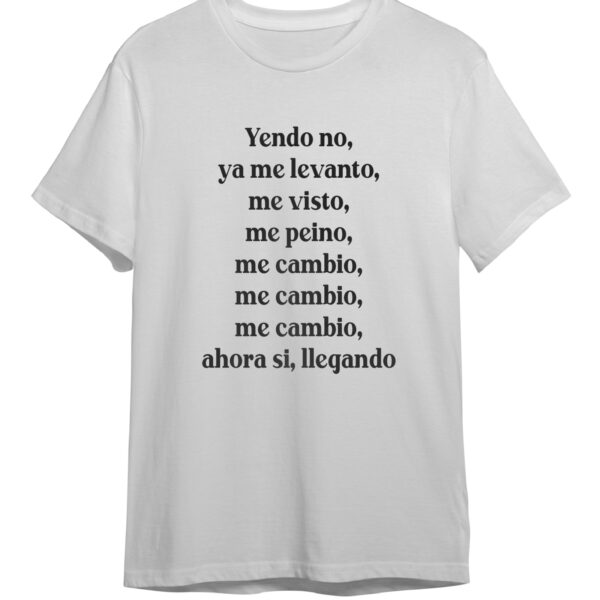 T-shirt – Yendo no, llegando