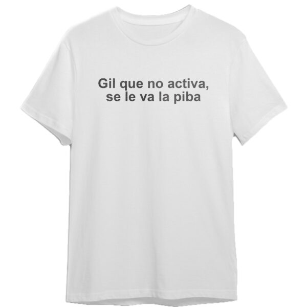 T-shirt – Gil que no activa