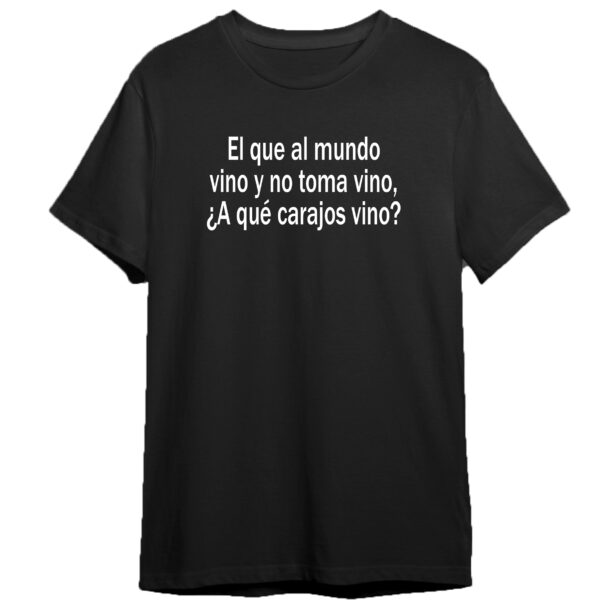 T-shirt – A qué vino?